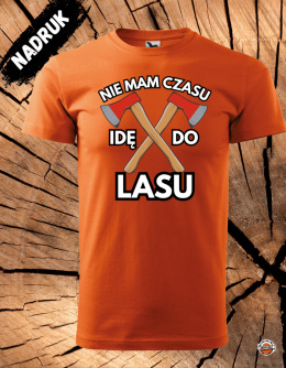 Nie mam czasu - idę do lasu